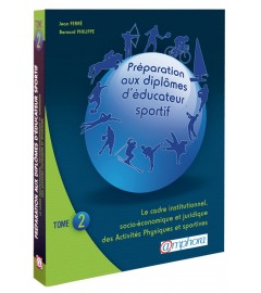 Amphora Edition - PRÉPARATION AUX DIPLÔMES D’ÉDUCATEUR SPORTIF – Tome 2